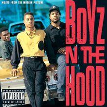 Boyz N Da Hood[《街區男孩》電影]
