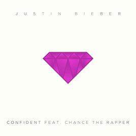 confident[Justin Bieber,Chance The Rapper 演唱歌曲]