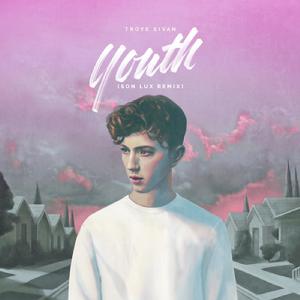 YOUTH[Troye Sivan演唱歌曲]