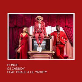honor[DJ Cassidy/Grace/Lil Yachty合作歌曲]