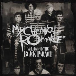 welcome to the black parade welcome to the black parade