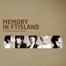 MEMORY IN FTISLAND