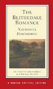 THE BLITHEDALE ROMANCE福谷傳奇(諾頓美國文學評論版) THE BLITHEDALE ROMANCE福谷傳奇(諾頓美國文學評論版)
