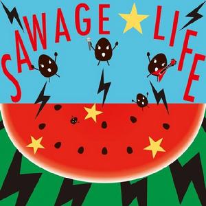 《SAWAGE☆LIFE》配信封面