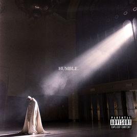 humble[Kendrick Lamar演唱歌曲]