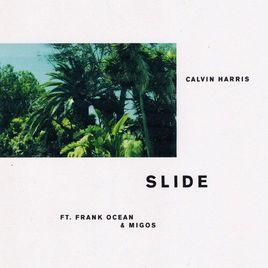slide[Calvin Harris​/Frank Ocean/Migos合作單曲]