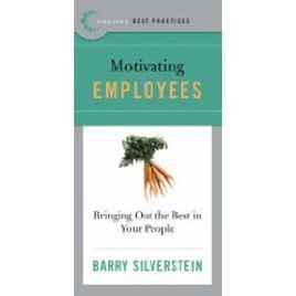 員工激勵 Motivating Employees 員工激勵 Motivating Employees