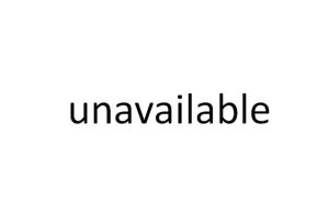 unavailable unavailable