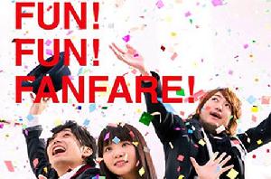 FUN! FUN! FANFARE! FUN! FUN! FANFARE!