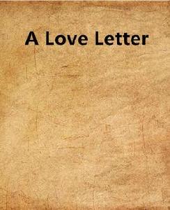 A Love Letter