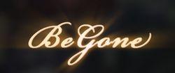 Begone