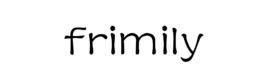 frimily frimily