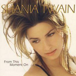 From This Moment On[仙妮亞·唐恩演唱歌曲]