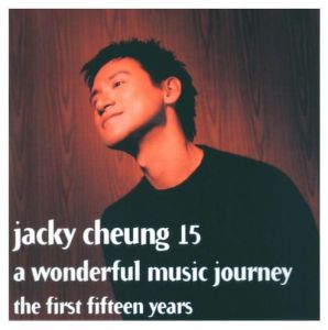 Jacky Cheung 15-Disc1 Jacky Cheung 15-Disc1