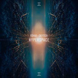 HyperSpace[R3hab/Skytech合作單曲]