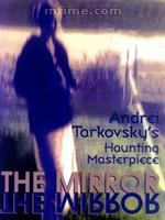 鏡子[1975年安德烈·塔科夫斯基導演蘇聯電影]