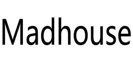 Madhouse[英語單詞]