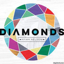 diamonds[diamonds:Hawk Nelson專輯]