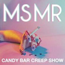 〈Candy Bar Creep Show〉