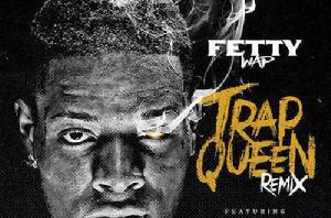 Trap Queen Trap Queen