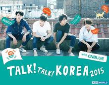 “TALK！TALK！KOREA 2015” 宣傳大使