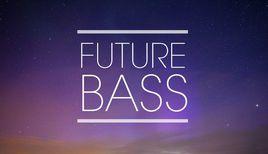 future bass future bass