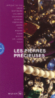 Les pierres pr&eacute;cieuses
