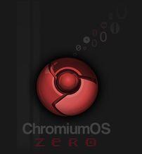 Chromium OS Zero