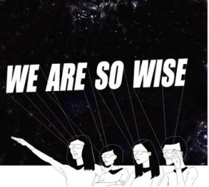《We Are So Wise》 《We Are So Wise》
