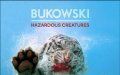 Hazardous Creatures Hazardous Creatures