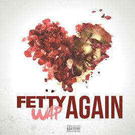 again[Fetty wap演唱歌曲]