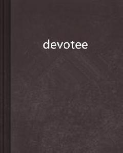 devotee devotee