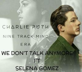 We Don't Talk Anymore We Don't Talk Anymore