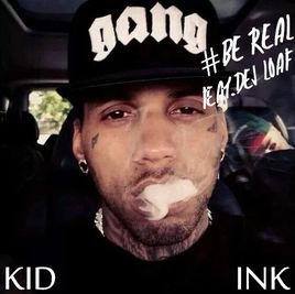 Be Real[Kid Ink演唱歌曲]