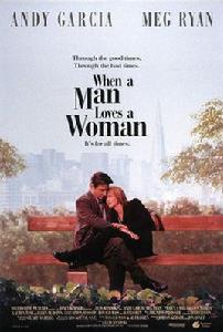 當男人愛上女人WhenaManLovesaWoman 當男人愛上女人WhenaManLovesaWoman