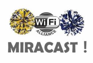 Miracast Miracast