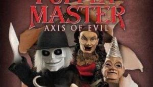 傀儡王:邪惡軸心 傀儡王:邪惡軸心