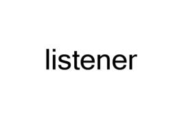 listener