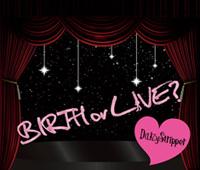LIVE ALBUM『BIRTH or LIVE?』