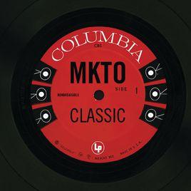 classic[MKTO演唱歌曲]