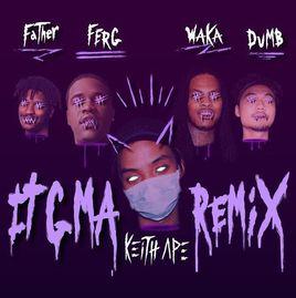 It G Ma (Remix) It G Ma (Remix)