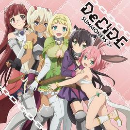 decide[SUMMONARS 2+演唱的歌曲]