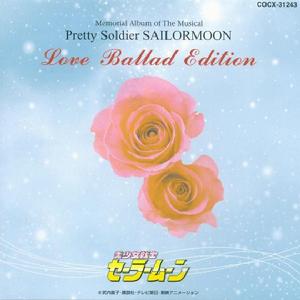 Sailor Moon Musical Love Ballad Edition