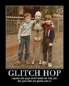 glitch hop glitch hop