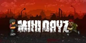 迷你dayz 迷你dayz