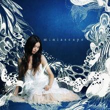 miniascape (初回限定盤)