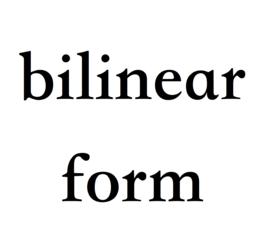 雙線性型 雙線性型