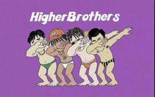 Higher Brothers