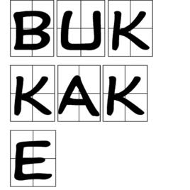 BUKKAKE BUKKAKE
