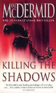 Killing The Shadows 殺死影子 Killing The Shadows 殺死影子